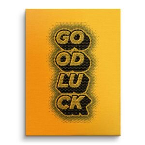 GOOD LUCK