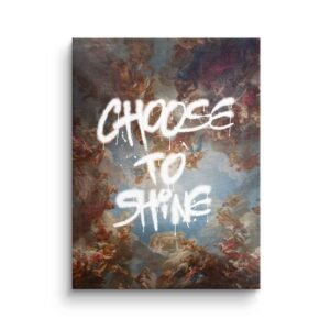 CHOOSE TO SHINE