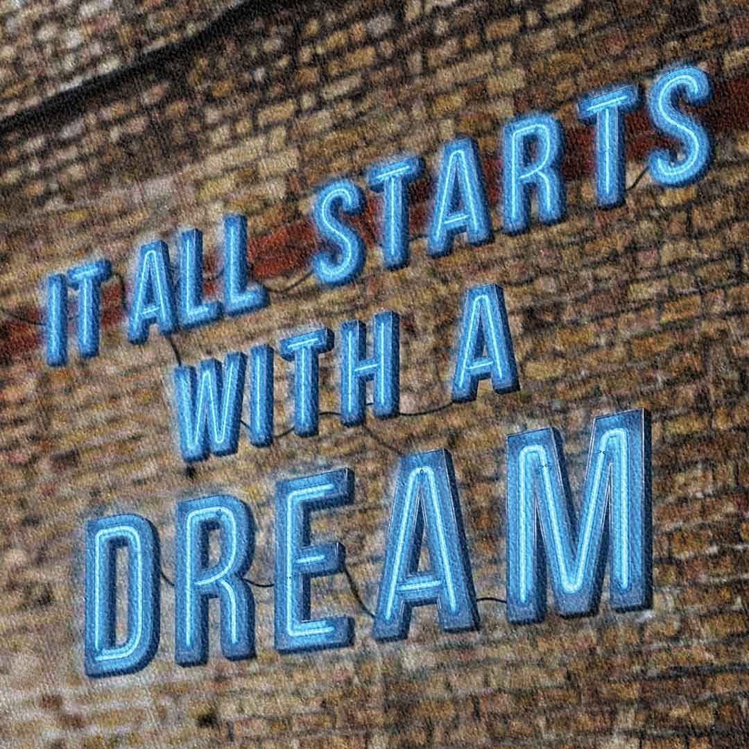 IT ALL STARTS WITH A DREAM 2.0 - Image 5