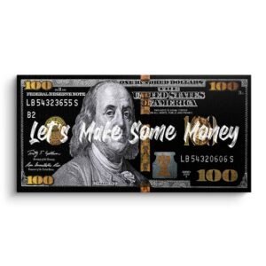 LET'S MAKE SOME MONEY