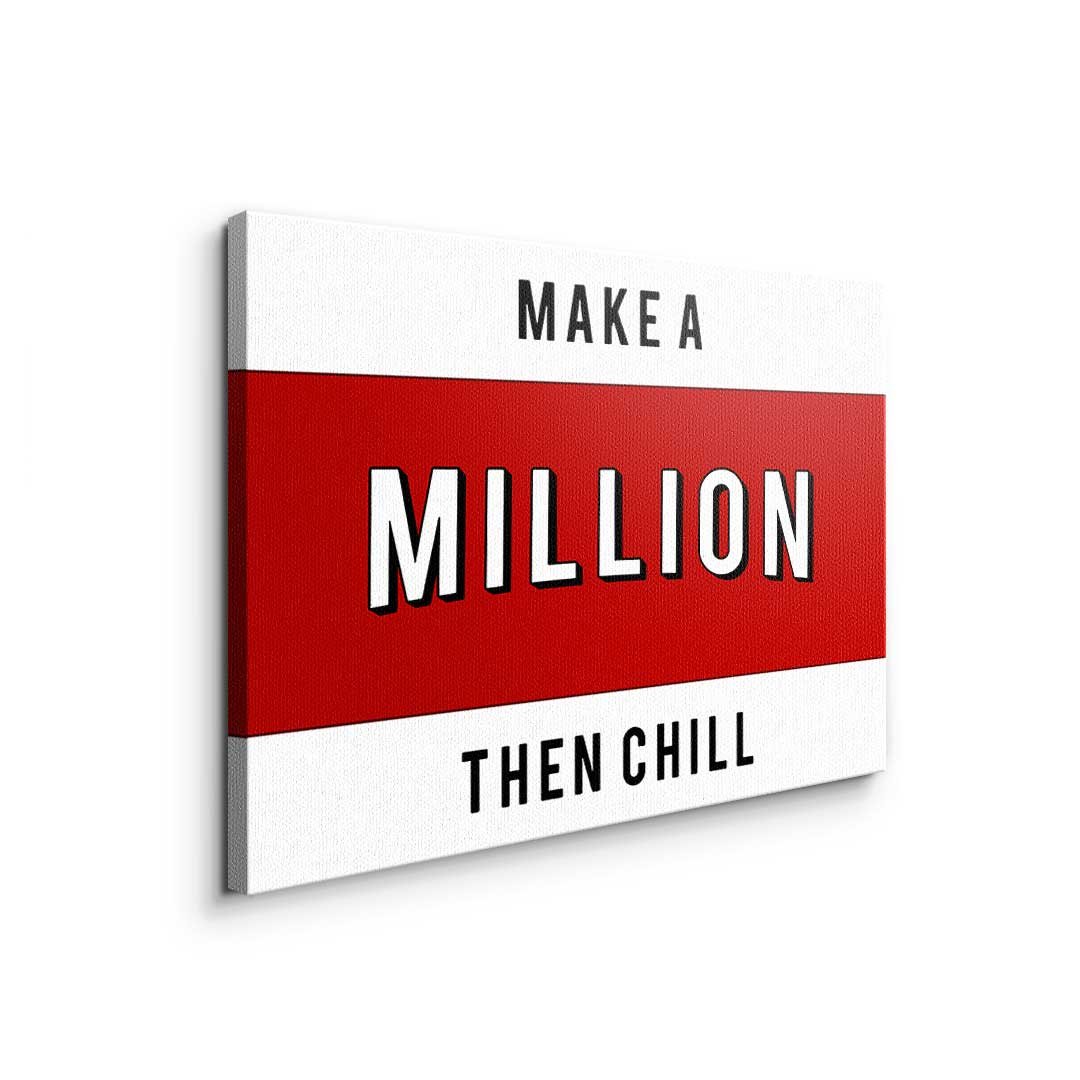 MAKE A MILLION THEN CHILL - Image 4