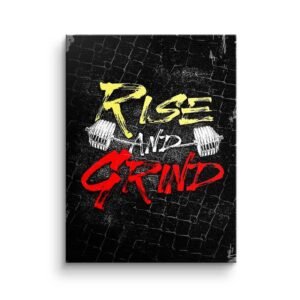 RISE AND GRIND