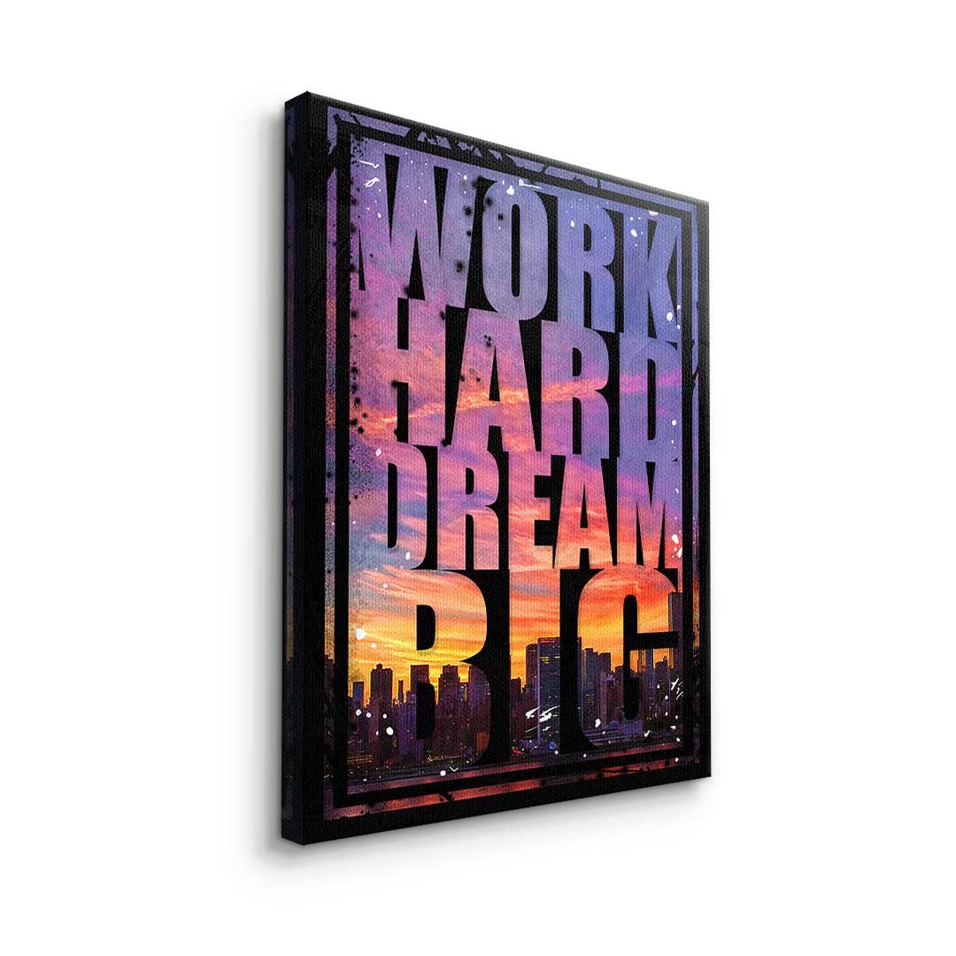 WORK HARD DREAM BIG - Image 5