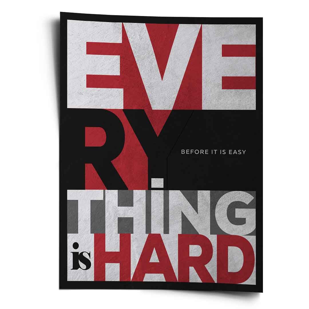 EVERYTHING IS HARD BEFORE IT IS EASY - Image 9