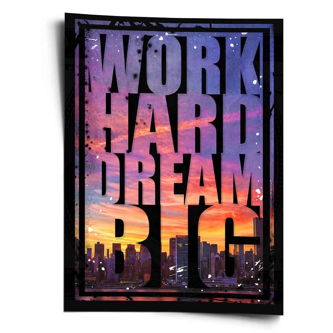 WORK HARD DREAM BIG - Image 2