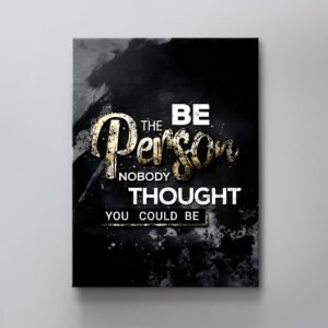 BE THE PERSON